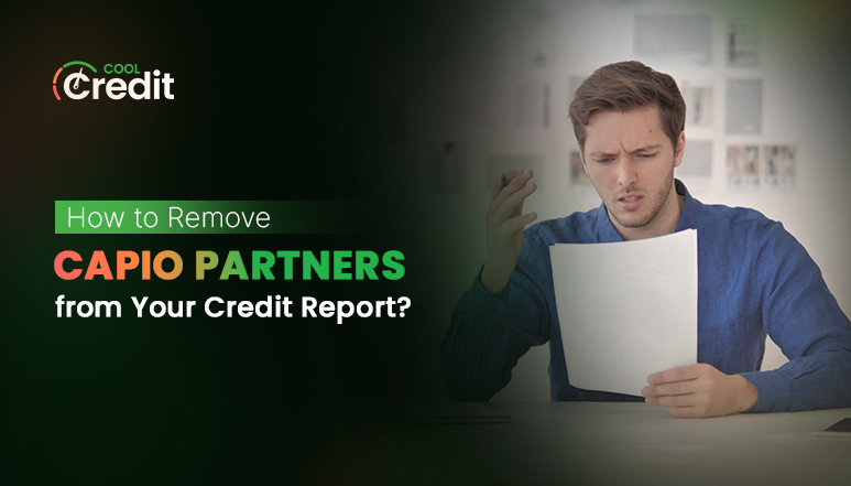 Remove Capio Partners from Your Credit Report